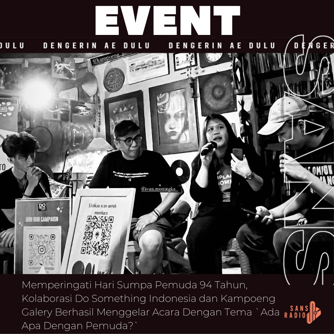 Memperingati Hari Sumpah Pemuda 94 Tahun, Kolaborasi Do Something Indonesia dan Kampoeng Galery Berhasil Menggelar Acara Dengan Tema `Ada Apa Dengan Pemuda?`