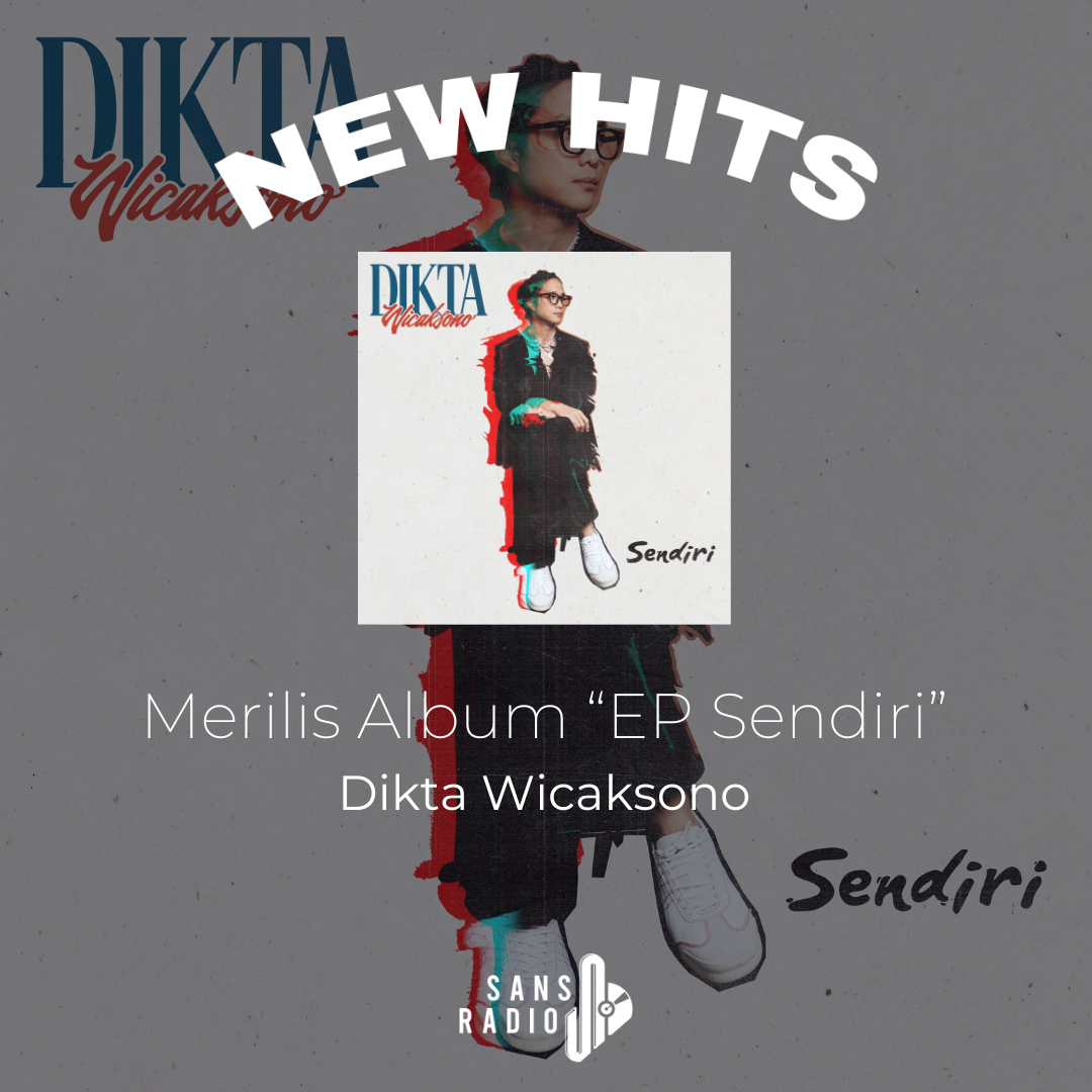 Dikta Wicaksono Kembali Dengan Merilis Album EP Sendiri