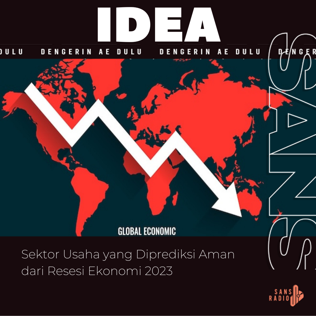 Sektor Usaha yang Diprediksi Aman dari Resesi Ekonomi 2023